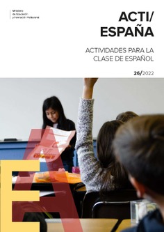 Acti/España nº 26. Actividades para la clase de español. 2022
