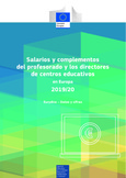 Salarios y complementos del profesorado y los directores de centros educativos en Europa 2019/20