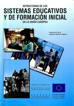 Estructuras de los sistemas educativos y formación inicial en la Unión Europea