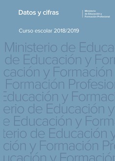 Datos y cifras. Curso escolar 2018/2019