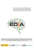 Proyecto EDIA nº 94. Introduction to the AGENDA 2030: Sustainable Development Goals (SDGs). Lengua Inglesa. Educación Secundaria