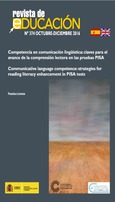 Competencia en comunicación lingüística: claves para el avance de la comprensión lectora en las pruebas PISA = Communicative language competence: strategies for reading literacy advance in PISA scores
