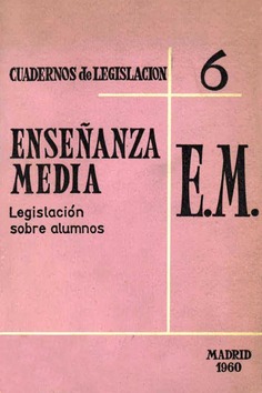 Enseñanza media. Legislación sobre alumnos, 1960