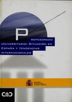 El profesorado universitario: Situación en España y tendencias internacionales