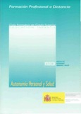 Formación profesional a distancia. Autonomía personal y salud. Ciclo formativo de grado superior. Educación infantil