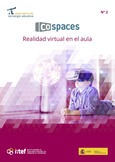 Observatorio de Tecnología Educativa nº 2. CoSpaces: Realidad virtual en el aula