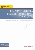 El impuesto sobre la renta de las personas físicas (IRPF). Gestión comercial y financiera de PYMES