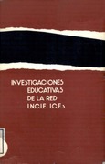 Investigaciones educativas de la red INCIE-ICEs