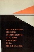 Investigaciones en curso pertenecientes al 5.° Plan Nacional de la Red I.N.C.I.E.-ICEs