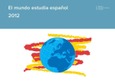 El mundo estudia español. 2012
