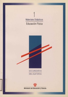 Educación física. Secundaria obligatoria. Materiales didácticos 1