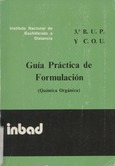 Guía práctica de formulación (Química Orgánica). 3º B.U.P. y C.O.U.