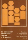 La educación preescolar: teoría y práctica