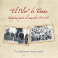 "El Pilar" de Tetuán. Imágenes para el recuerdo 1915-1965