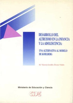 Desarrollo del altruismo en la infancia y la adolescencia: una alternativa al modelo de Kohlberg