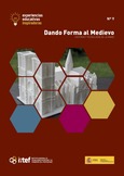 Experiencias educativas inspiradoras. Nº 9. Dando Forma al Medievo: Historia y tecnología de la mano.