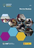 Experiencias educativas inspiradoras. Nº 3. Recreo Naukas. Una experiencia innovadora.