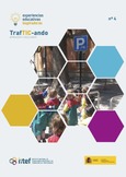 Experiencias educativas inspiradoras Nº 4. TrafTIC-ando. Aprender y descubrir