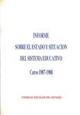 Informe sobre el estado y situación del sistema educativo. Curso 1987-1988