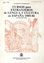 Cursos para extranjeros de lengua y cultura en España 1985-86. Centros privados