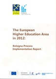 The european higher education area in 2012: Bologna process implantation report