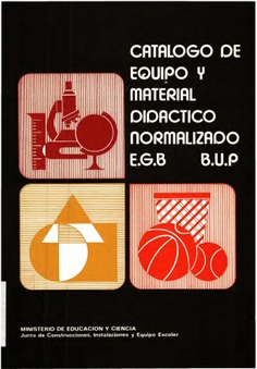 Catálogo de equipo y material didáctico normalizado. E.G.B., B.U.P