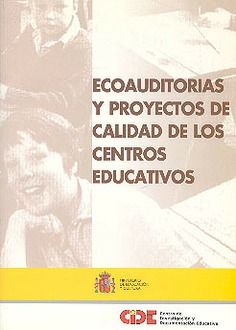 Ecoauditorias y proyectos de calidad de los centros educativos