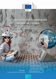 La informática en la educación escolar en Europa. Informe Eurydice