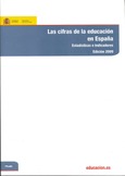 Las cifras de la educación en España. Estadísticas e indicadores. Edición 2009