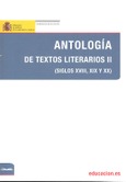 Antología de textos literarios II. (Siglos XVIII, XIX, y XX)