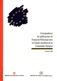 Correspondencia de cualificaciones de Formación Profesional entre los estados miembros de las comunidades europeas. Octubre 1990