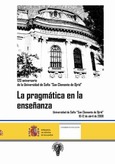 La pragmática en la enseñanza. Universidad de Sofía "San Clemente de Ojrid". 10-12 de abril de 2008