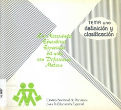 Las necesidades educativas especiales en el niño con deficiencia motora. Tema uno: definición y clasificación