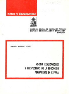 Noción, realizaciones y perspectivas de la educación permanente en España