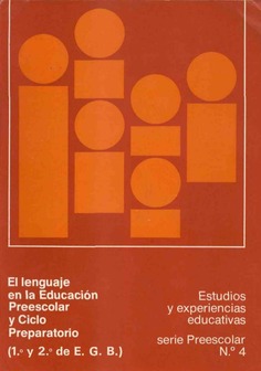 El lenguaje en la educación preescolar y ciclo preparatorio (1º y 2º de EGB)