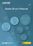Experiencias de aula Code INTEF nº 4. Diseño 3D con Tinkercad