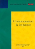 Funcionamiento de los centros. Diagnóstico del sistema educativo. La escuela secundaria obligatoria 1997