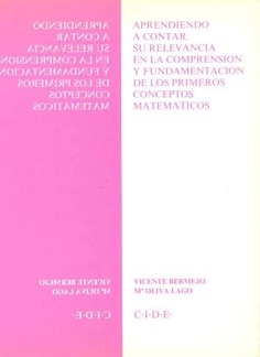 Aprendiendo a contar. Su relevancia en la comprensión y fundamentación de los primeros conceptos matemáticos