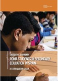 Executive summary. Roma students in secondary education in Spain. A comparative study