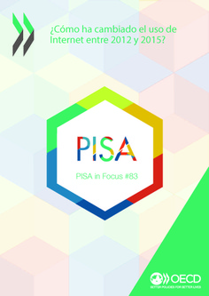 PISA in Focus 83. ¿Cómo ha cambiado el uso de Internet entre 2012 y 2015?