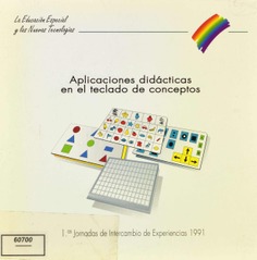 Aplicaciones didácticas en el teclado de conceptos. Primeras Jornadas de Intercambio de Experiencias 1991