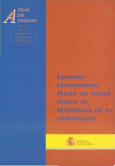 Lenguas extranjeras: hacia un nuevo marco de referencia en su aprendizaje