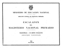 Primer escalafón del Magisterio Nacional Primario. Maestras, 1946. Folleto 4 (fascículo 2)