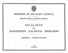 Primer escalafón del Magisterio Nacional Primario. Maestras, 1946. Folleto 3