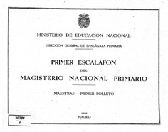 Primer escalafón del Magisterio Nacional Primario. Maestras, 1946. Folleto 1