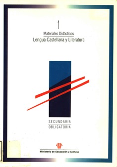 Lengua castellana y literatura. Secundaria obligatoria. Materiales didácticos 1