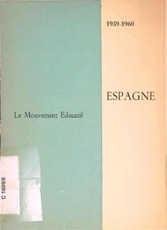 Le Mouvement Educatif. Espagne 1959-1960