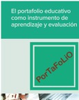 El portafolio educativo como instrumento de aprendizaje y evaluación