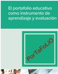 El portafolio educativo como instrumento de aprendizaje y evaluación