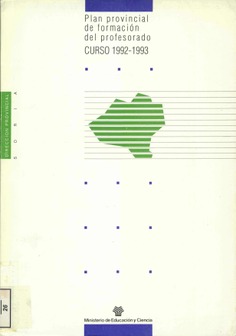 Plan provincial de formación del profesorado. Curso 1992-1993. Dirección Provincial de Soria